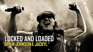 Brian Johnson e Jackyl - Locked and Loaded (1997)