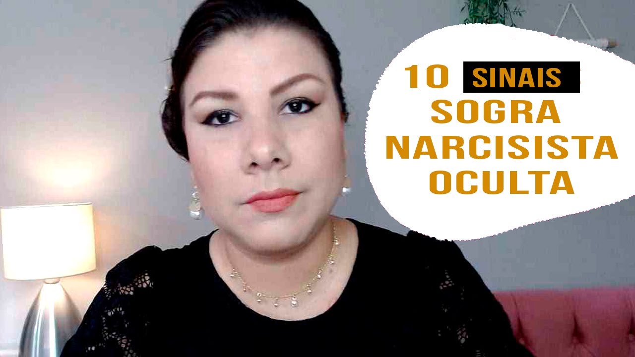 10 SINAIS SOGRA NARCISISTA OCULTA