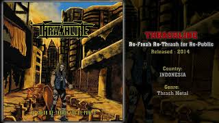 Download lagu Thrashline (INA) - Re-Fresh Re-Thrash for Re-Public (Full Album) 2014 mp3 Download lagu Thrashline (INA) - Re-Fresh Re-Thrash for Re-Public (Full Album) 2014 mp3