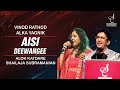 AISI DEEWANGEE ऐसी दीवानगी देखी ALOK KATDARE SHAILAJA SUBRAMANIAN SIDDHA
