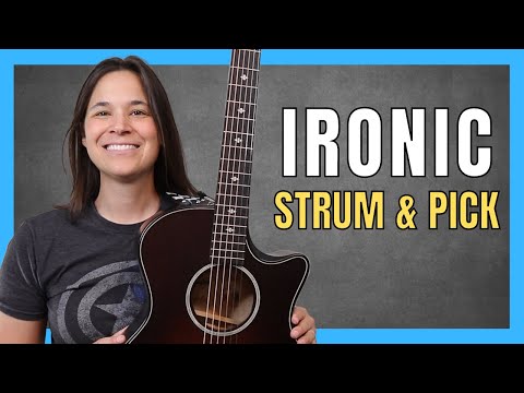Have Fun Strumming & Picking THIS 90s Classic - Ironic Guitar Lesson