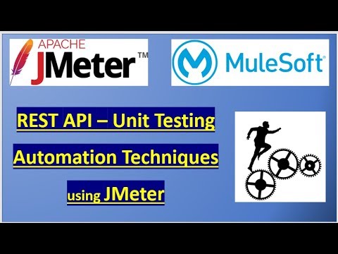 REST API - Effective Unit Test Automation Techniques using JMeter
