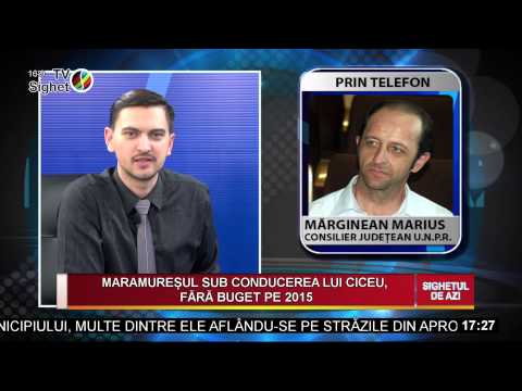 Sighetul de Azi 19 februarie 2015 - Maramuresul sub conducerea lui Ciceu, fara buget pe 2015