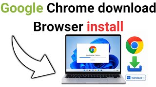 Download lagu How to Download Chrome on Windows 11 (Fast Install Guide) mp3