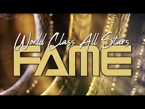 World Class Allstars Fame 2021-22