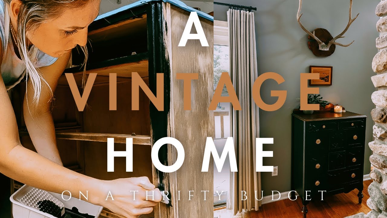 Curating a Vintage Home on a Budget | Transforming & Styling My Vintage Finds