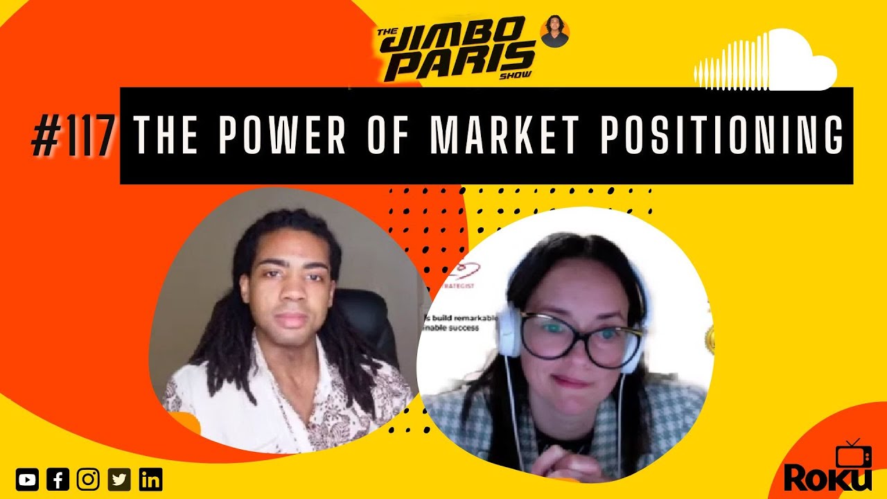 Jimbo Paris Show #117 – The Power of Market Positioning. (Danielle Martins)