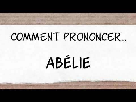 Comment dire "Abélie" en français