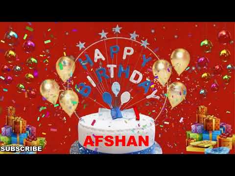AFSHAN  Happy Birthday Wishes Song | Happy Birthday To You | Happy Birthday Wishes With Name AFSHAN