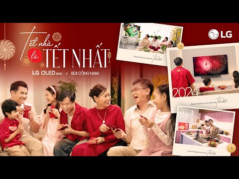 Tết nhà là Tết nhất - Bùi Công Nam