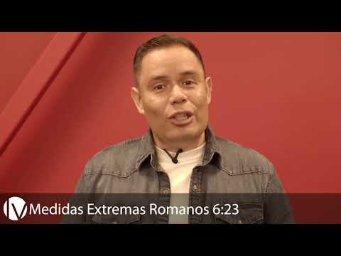 Romanos 6:23 | Medidas Extremas | Devocional | Pastor Fernando Serrano