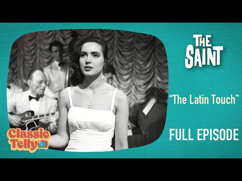 The Saint S1E2 | The Latin Touch | Classic Telly