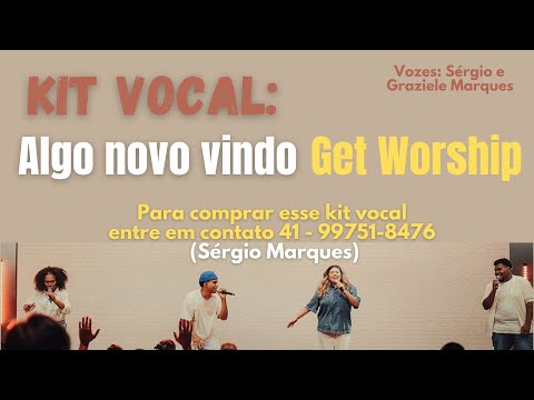 Kit de ensaio vocal - Algo novo vindo - Get Worship