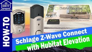 Pairing Schlage Connect Smart Deadbolt with Hubitat Elevation + tips and tricks
