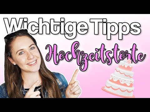 Hochzeit Torte: Wichtige Tipps für eure Hochzeitstorte | Carina Maikranz