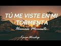 HERMOSO MOMENTO / TÚ ME VISTE EN MI TORMENTA - KAIRO WORSHIP (Letra)