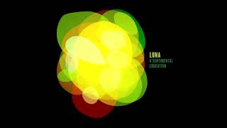 Luna - (Walking Thru&#39; The) Sleepy City