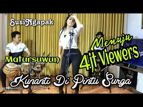 SUSI NGAPAK - KUNANTI DI PINTU SURGA ( Live Cover Bareng oQinawa )