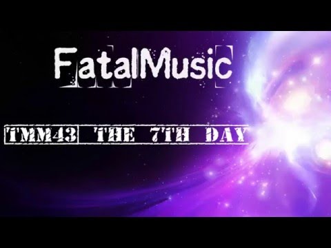 [TMM43] The 7th Day
