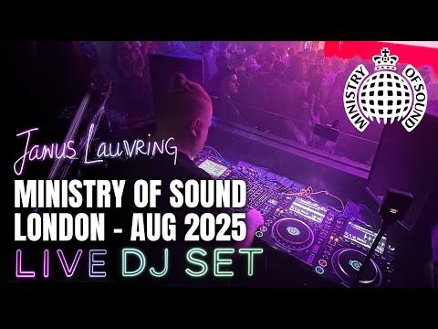 DJ SET - Ministry of Sound - London - August 2025 | House & EDM | Janus Lauvring (DK)