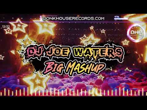 Dj Joe Waters - Big Mashup - DHR