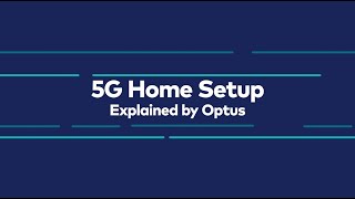 Optus @Home | 5G Home Setup