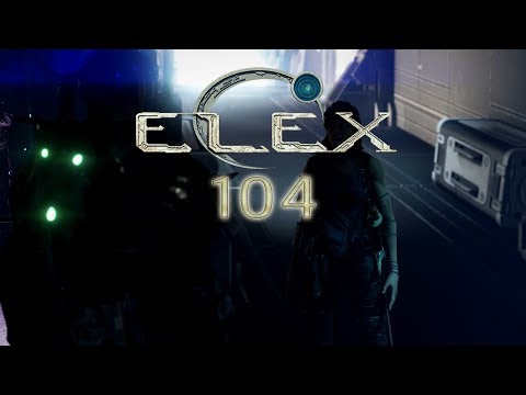 Elex [104] - Mehr als nur Freunde