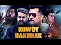 ROWDY RAKSHAK KAAPPAAN HD 1080p Blockbuster South Movie Full Movie Hindi Dubbed