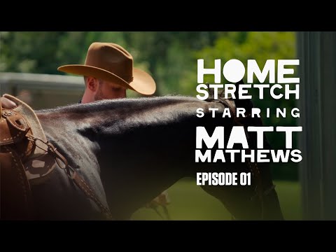 HOME STRETCH: Matt Mathews (Episode 1)