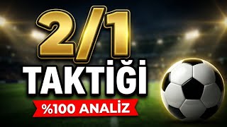 MAÇ TAHMİN TAKTİĞİ 2/1