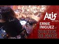 AXiS Artist Ernie Iniguez No Pity For A Coward Live Footage