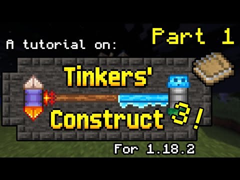 A tutorial on Tinkers' Construct (Part 1)