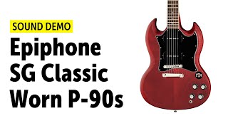Video thumbnail for Epiphone SG Classic Worn P-90s - Sound Demo (no talking) by Guitar Bonedo