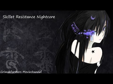 Skillet Resistance - Nightcore