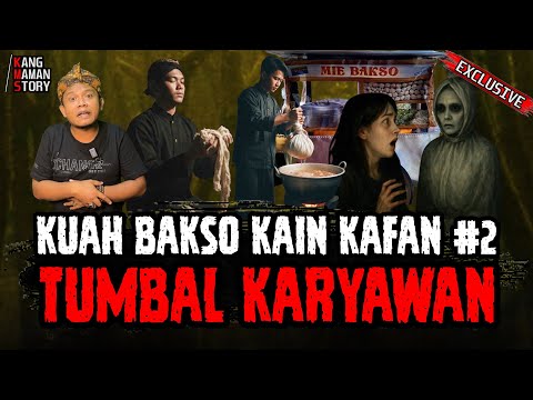 MENJIJIKAN! KUAH BAKSO KAIN KAFAN DARI AIR LIUR POCONG!! 🥶