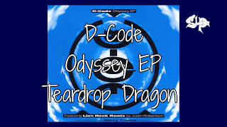 D-Code Teardrop Dragon - Odyssey EP