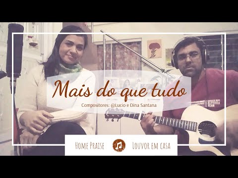 Mais Do Que Tudo video
