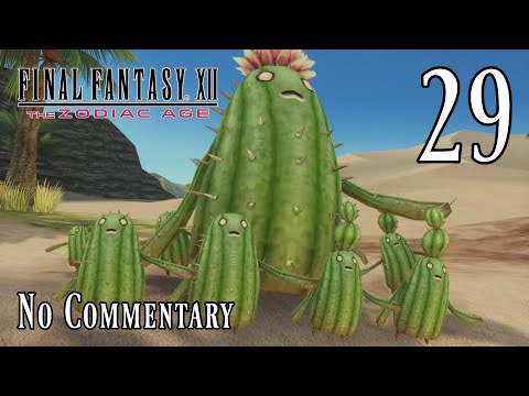 Final Fantasy XII: The Zodiac Age: Ep.29 - The Search for Dran the Cactoid : Road to Platinum