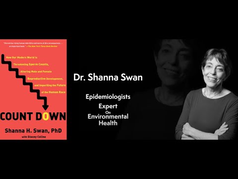 Part 1 of 7 - Roundtable with Dr. Shanna Swan - The epidemic "fall off rates" of fertility & health