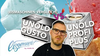 Eismaschinen Vergleich Unold Gusto vs. Unold Profi Plus