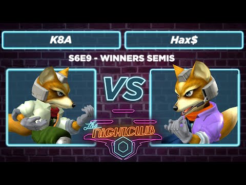 The Nightclub S6E9: K8A vs Hax$ - Winners Semis SSBM