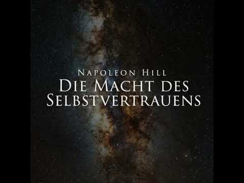 Die Macht des Selbstvertrauens - Napoleon Hill