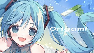 - Origami / 初音ミク