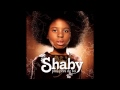 Shaby: plus pres de toi