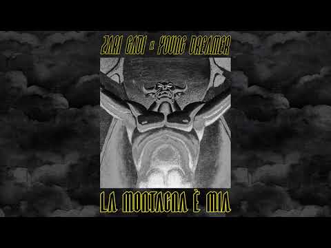 Zari Gadi ft Young Dreamer-La Montagna è Mia (Prod.WolfNoir)