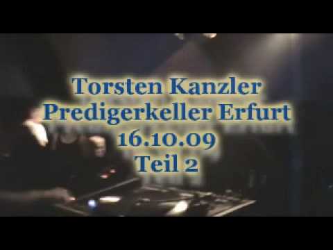 Torsten Kanzler - Teil 2 - Predigerkeller Erfurt - 16.10.09