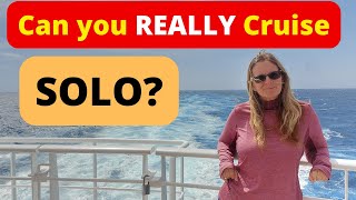 Solo Cruising May Offer You MORE THAN YOU THINK!