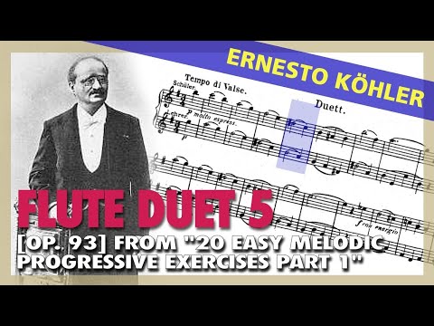 🎼 E. KÖHLER - FLUTE Duet N. 5 [Op. 93] - (Sheet Music Scrolling)