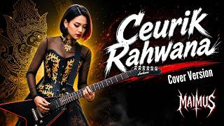 Download lagu Ceurik Rahwana | Metal Cover by MAIMUS | mp3