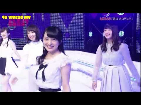 AKB48 - Kimi wa Melody [LIVE 君はメロディー]
